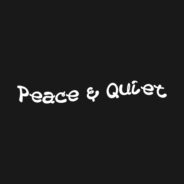 Peace & Quiet by theramashley