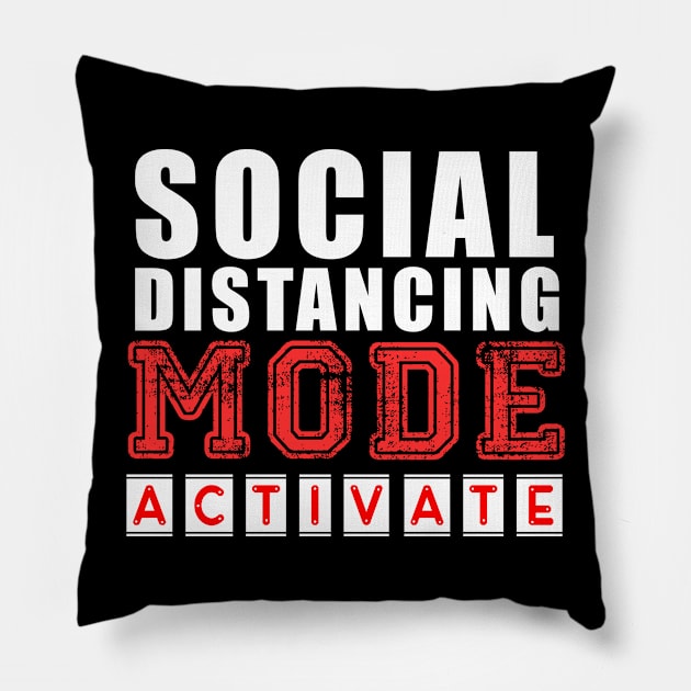 Social distancing Mode Activate Pillow by Flipodesigner