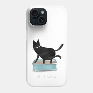 Cartoon black cat with cat litter box and the inscription "let it snow". Phone Case