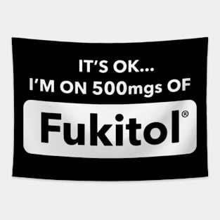 it is ok i am on 500mgs of fukitol black and white shirt dope nope Tapestry