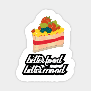 Better Food Better Mood Magnet