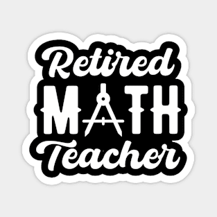 Retired math teacher Magnet