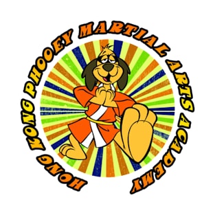 Hong Kong Phooey Martial Arts Training Academy T-Shirt