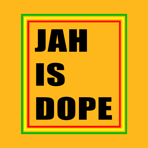 jah is dope by freshmodo