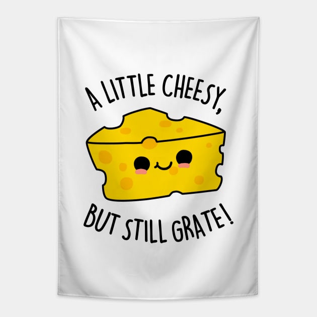 A Little Cheesy But Still Grate Cute Cheese Pun Tapestry by punnybone