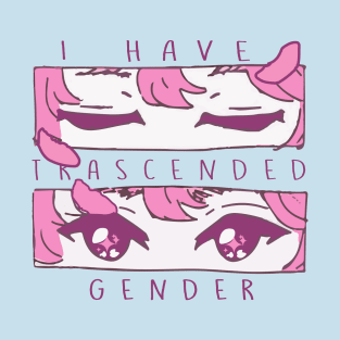 i have trascended gender (trans) T-Shirt