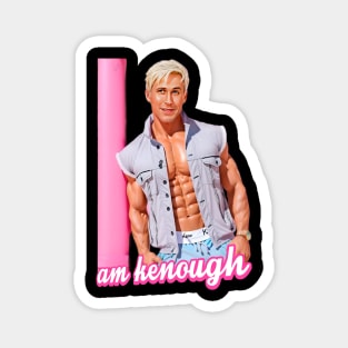 Embrace Your Style with i am Kenough Magnet