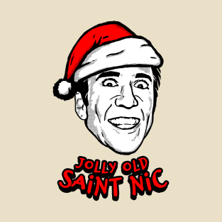 Jolly Old Saint Nic (Nicolas Cage Santa Claus Christmas Shirt) T-Shirt