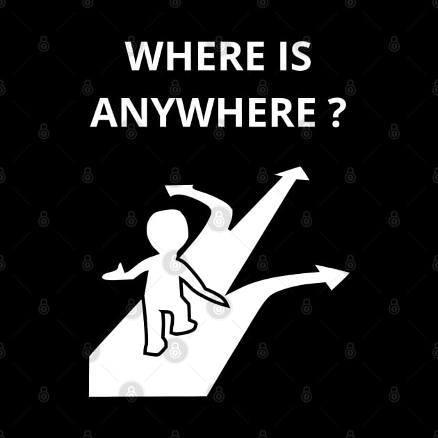 Where is anywhere? by PopArtyParty