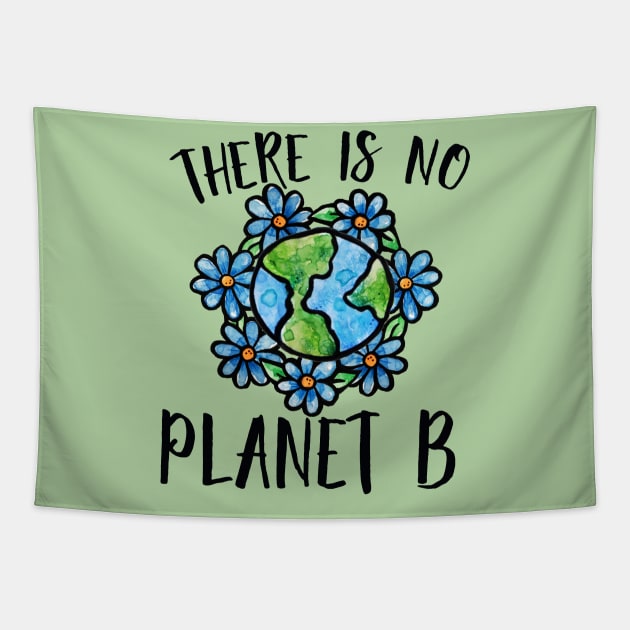 There is no planet B Tapestry by bubbsnugg