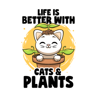 Life is Better With Cats & Plants Lovers Gardener Botanical T-Shirt