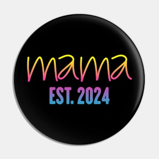 Mama Est 2024 shirt, Promoted to Mommy Mother's Day 2024 Pin