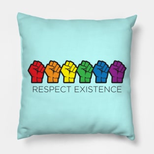 RESPECT EXISTENCE Pillow