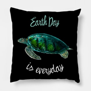 earth day is everyday Pillow