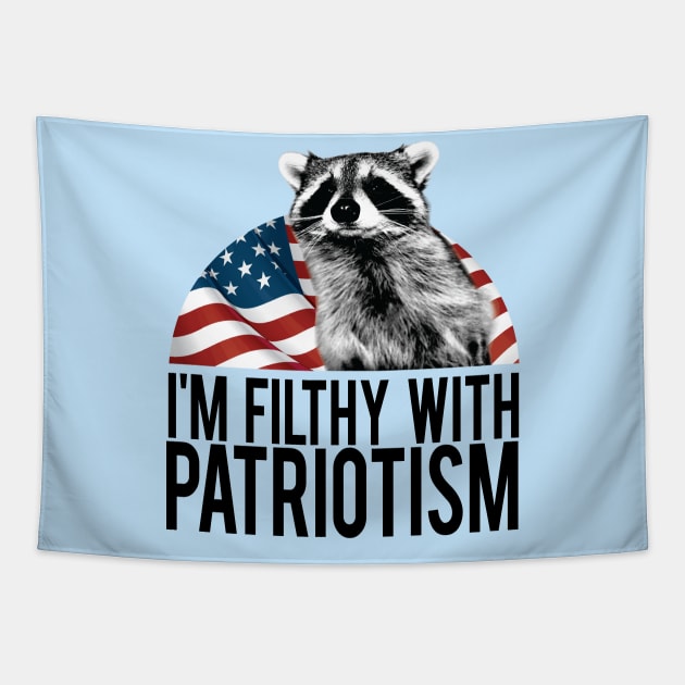 filthy with patriotism Tapestry by bucketthetrashpanda