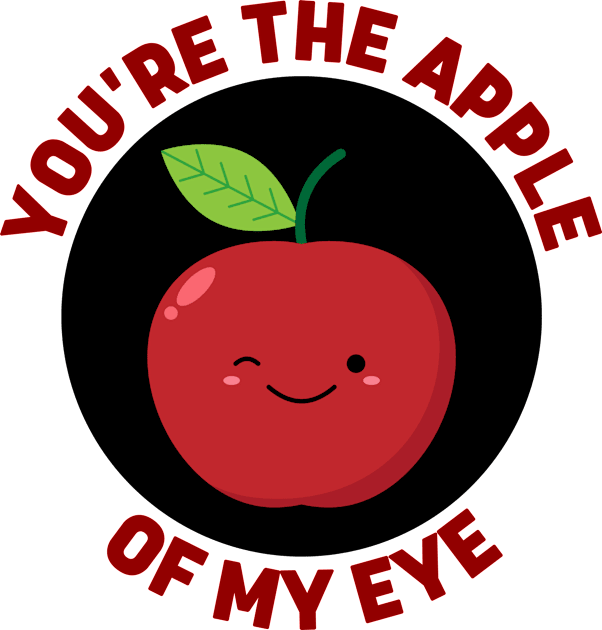 You're The Apple Of My Eye | Apple Pun Kids T-Shirt by Allthingspunny