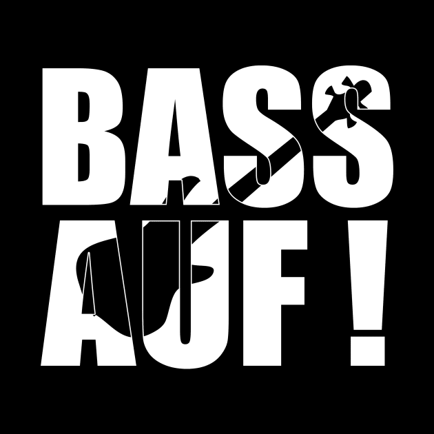 BASS AUF! funny bassist gift by star trek fanart and more