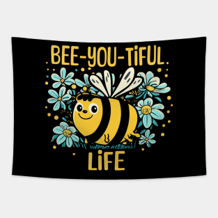 Bee-You-Tiful Life Tapestry