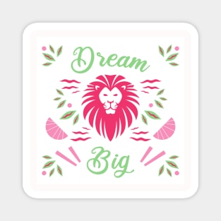 Dream Big Magnet