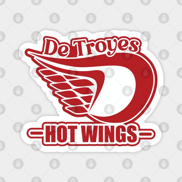 De Troyes Hot WIngs Magnet by SDCHT
