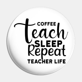 Teacher's life Pin