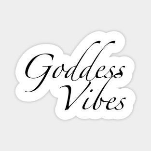 Goddess Vibes Magnet