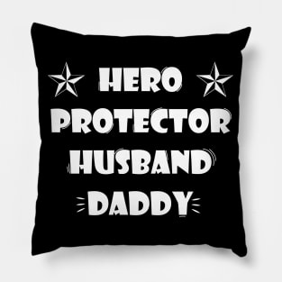 Husband Daddy Protector Hero - Father's day gift Pillow