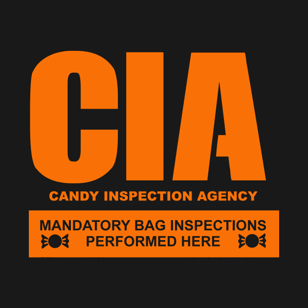 Halloween CIA Candy Inspection Agency by ThisIsFloriduhMan