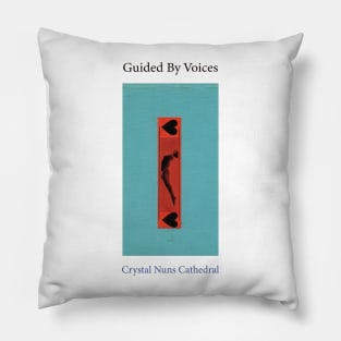 Guided by Voices Crystal Nuns Cathedral Pillow