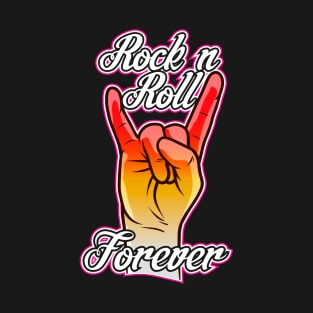 Rock 'n' Roll Forever T-Shirt