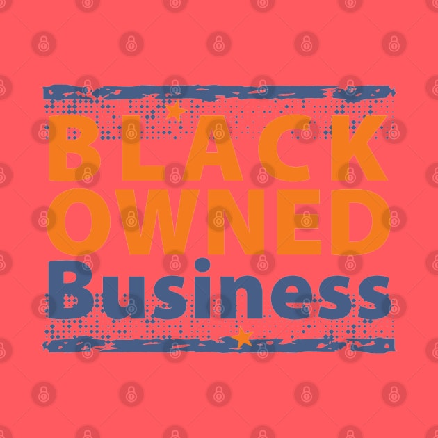 Black Owned Business by Sofiia Golovina