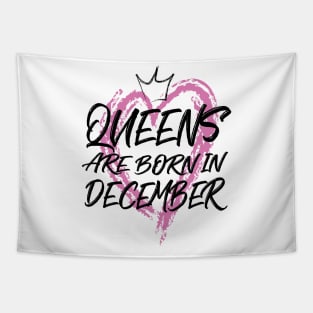 Queens are born in December Tapestry