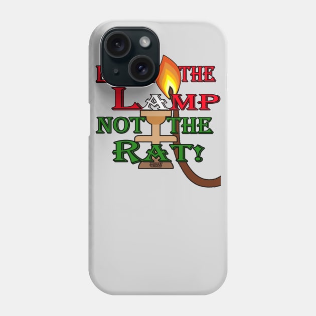 Light the Lamp! Not the Rat! Phone Case by Muppet History