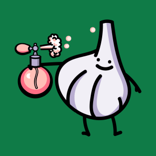 Garlic and perfume T-Shirt