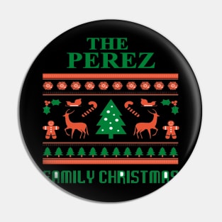 Family Christmas - Groovy Christmas PEREZ family, Family Christmas T-shirt, Pjama T-shirt Pin