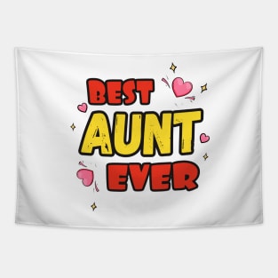 Best Aunt Ever Tapestry