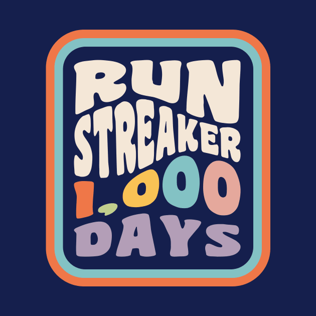 Run Streak Run Streaker 1,000 Days of Running Comma Day by PodDesignShop