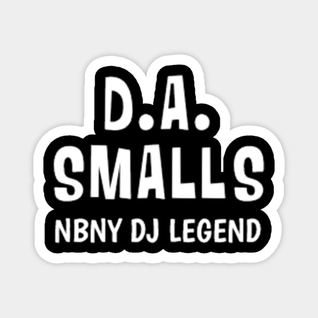 D.A. SMALLS 1 Magnet by Dj Architect