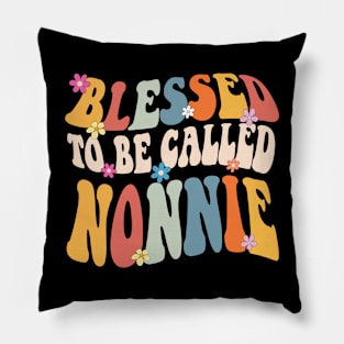 Nonnie Blessed to be called nonnie Pillow