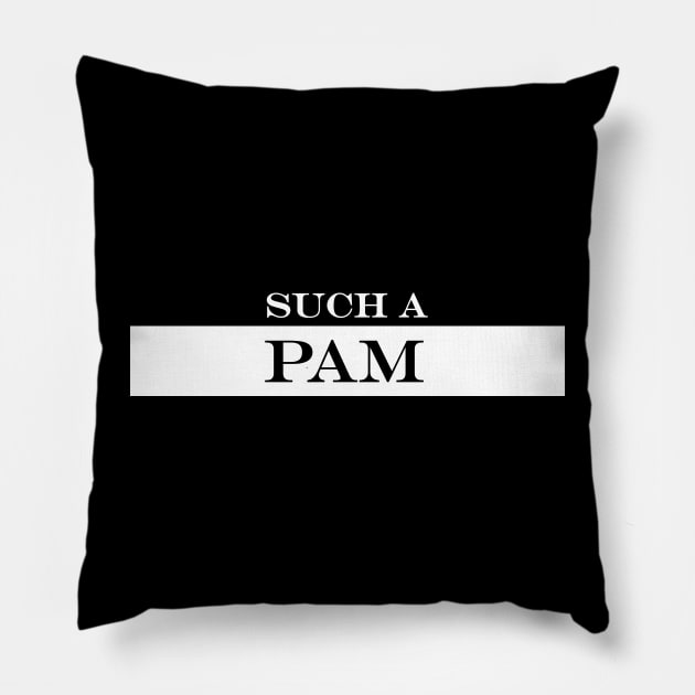 such a pam Pillow by NotComplainingJustAsking