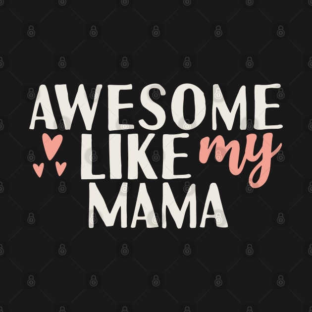 Awesome like my mama by Tesszero