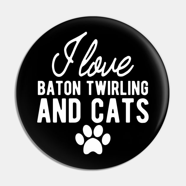 Baton Twirling - I love baton twirling and cats w Pin by KC Happy Shop