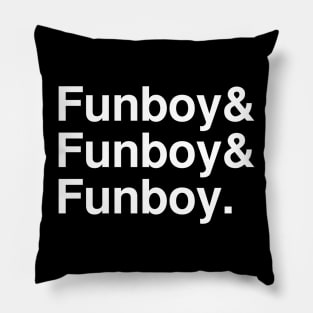 Funboy 3 Pillow