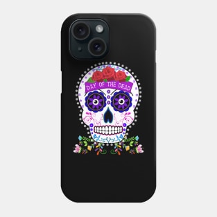 Day of the Dead Mexican Sugar Skull Phone Case