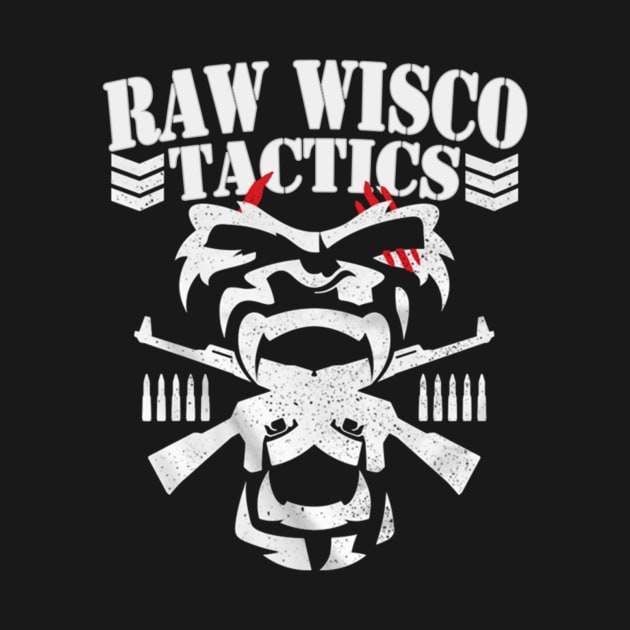 Raw Wisco - Tactics of An Opportunist by Gritty Urban Saga