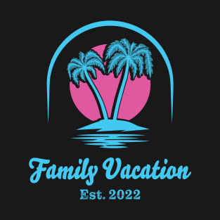 Family Beach Vacation 2022 - Palm Tree T-Shirt