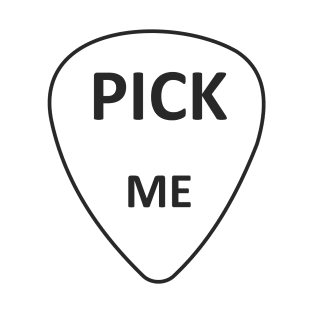 Pick me T-Shirt