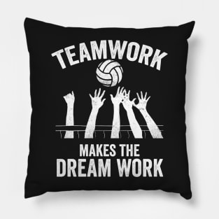 Volleyball Gift Teamwork makes the dream work Pillow