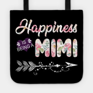 Happiness Is Being A Mimi Tote