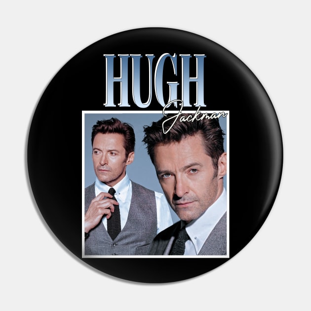 Hugh Jackman Pin by TeesBySilvia